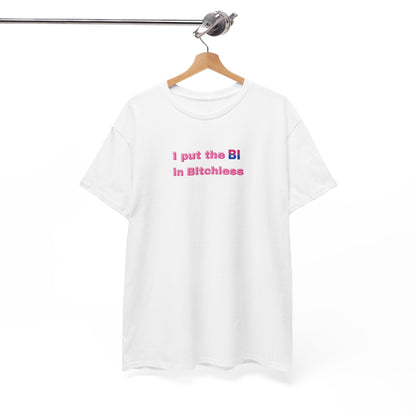 Put the Bi in Bitchless