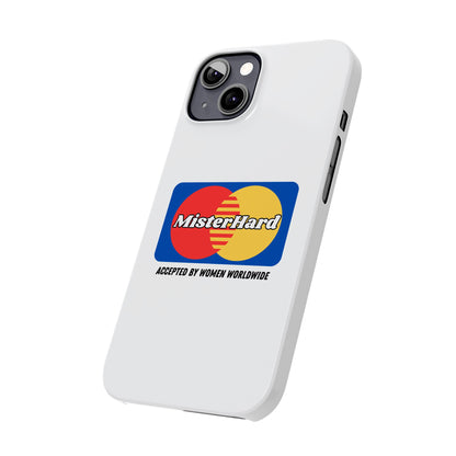 Mister Hard - Phone Case