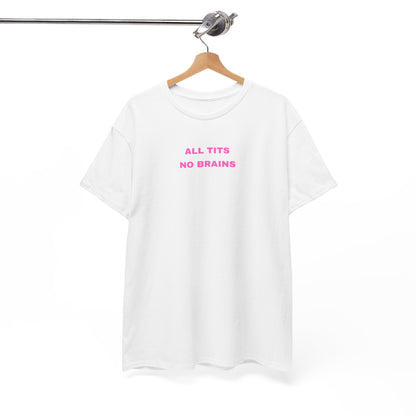 All Tits No Brains