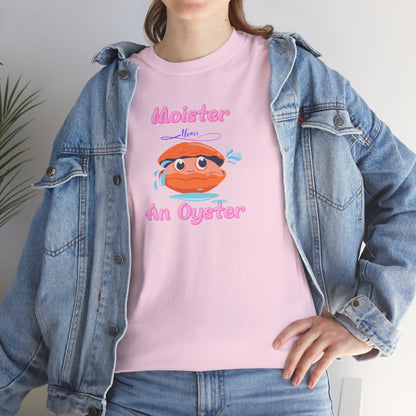 Moister than Oyster