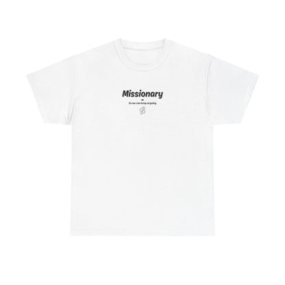 Missionary - keep arguing