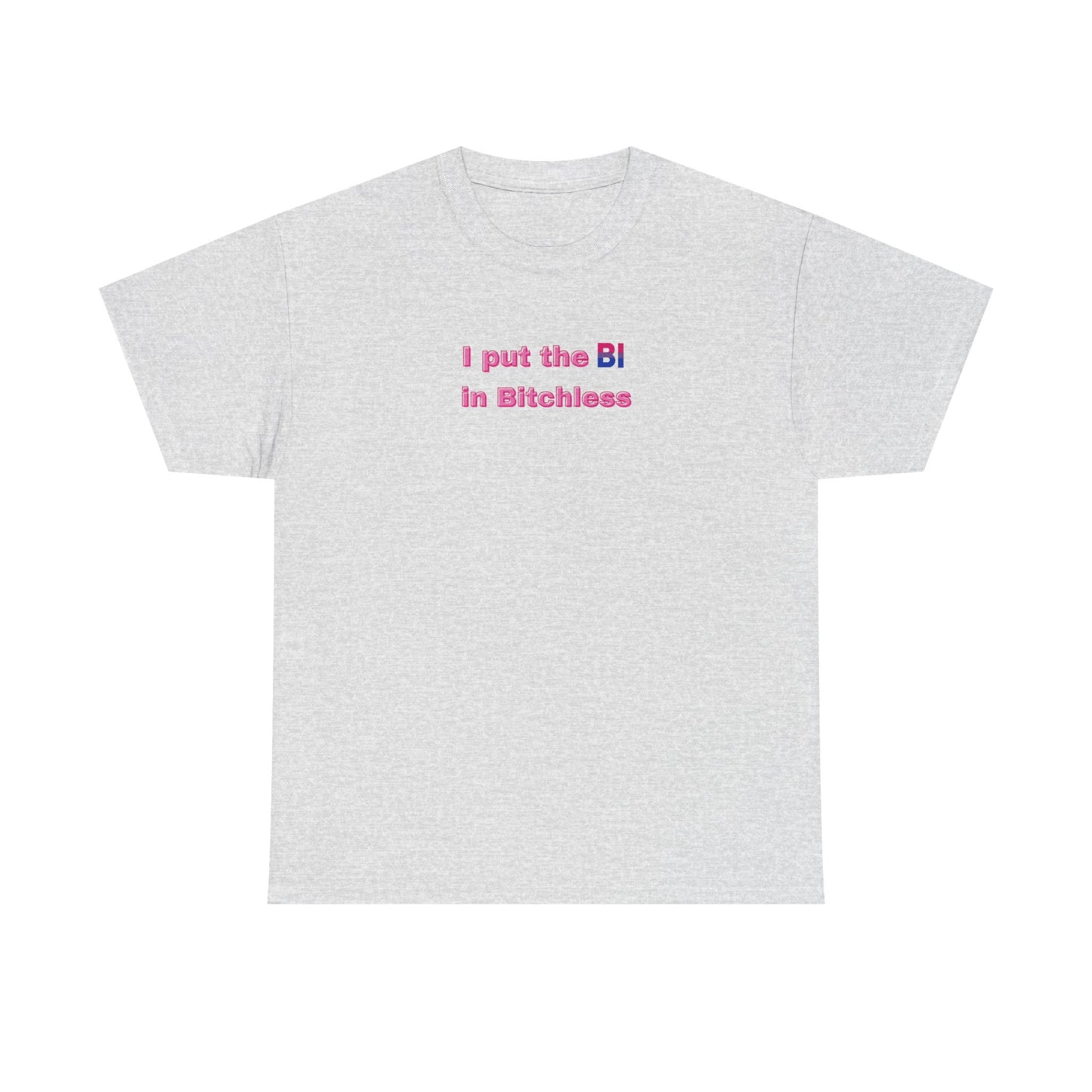 Put the Bi in Bitchless