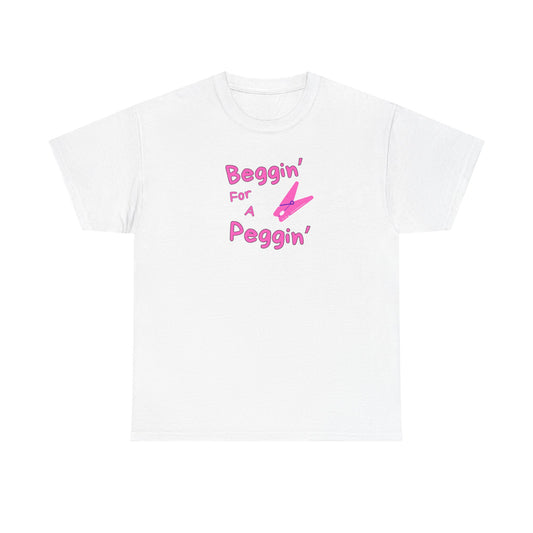 Beggin' for Peggin'