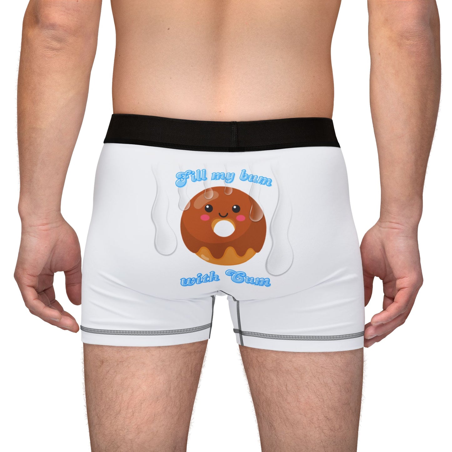 Fill my Bum - Boxers