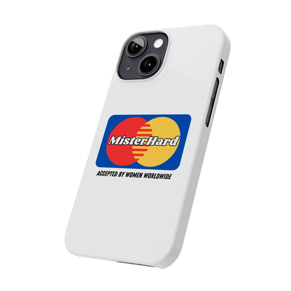 Mister Hard - Phone Case