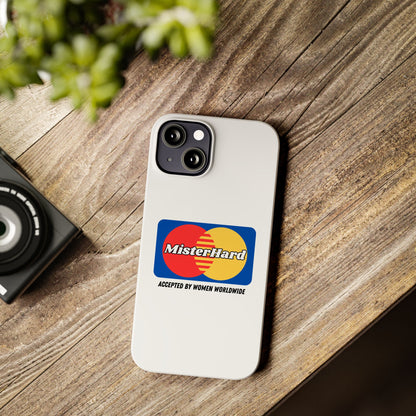 Mister Hard - Phone Case