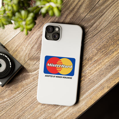 Mister Hard - Phone Case