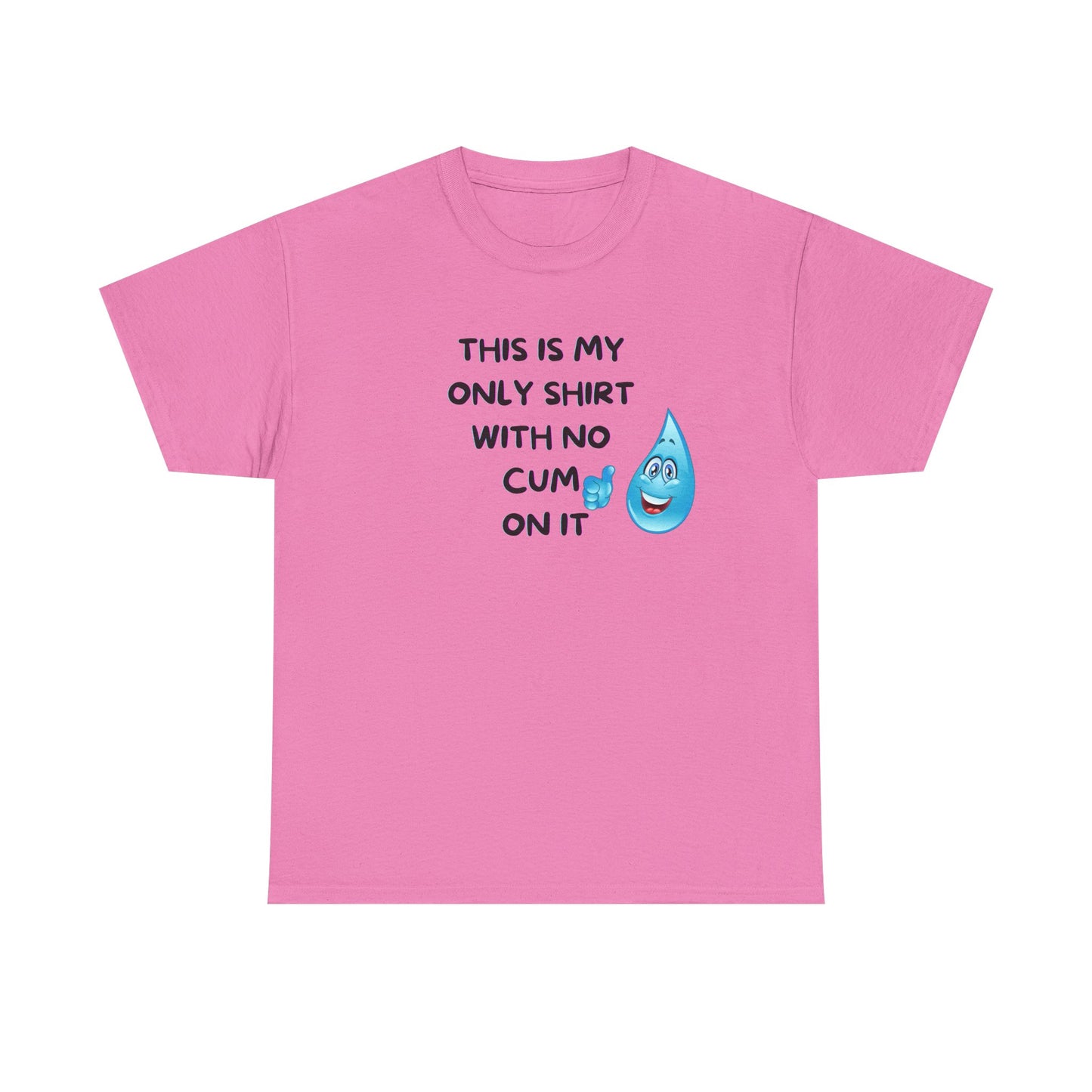 My Only Shirt With No Cum On It