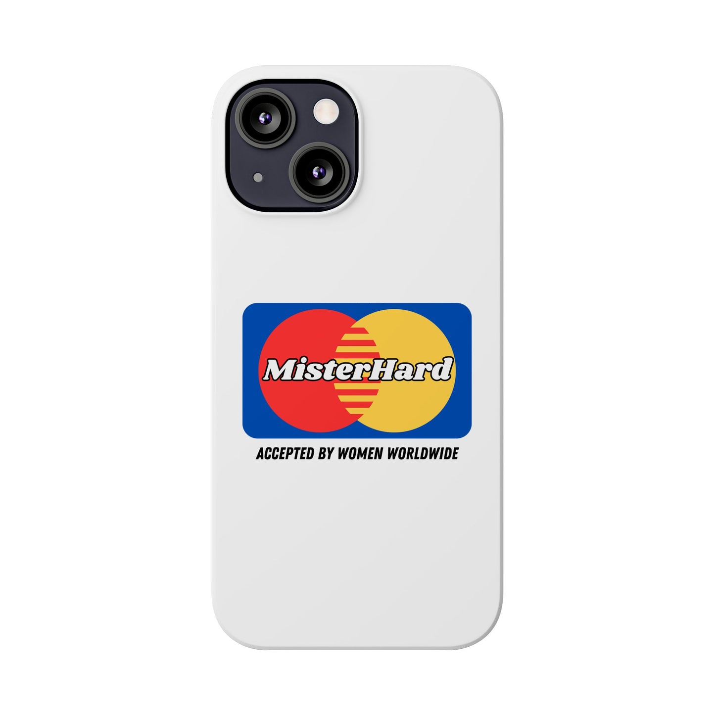 Mister Hard - Phone Case